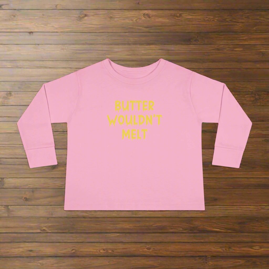 Butter Wouldn't Melt  Long Sleeve Tee