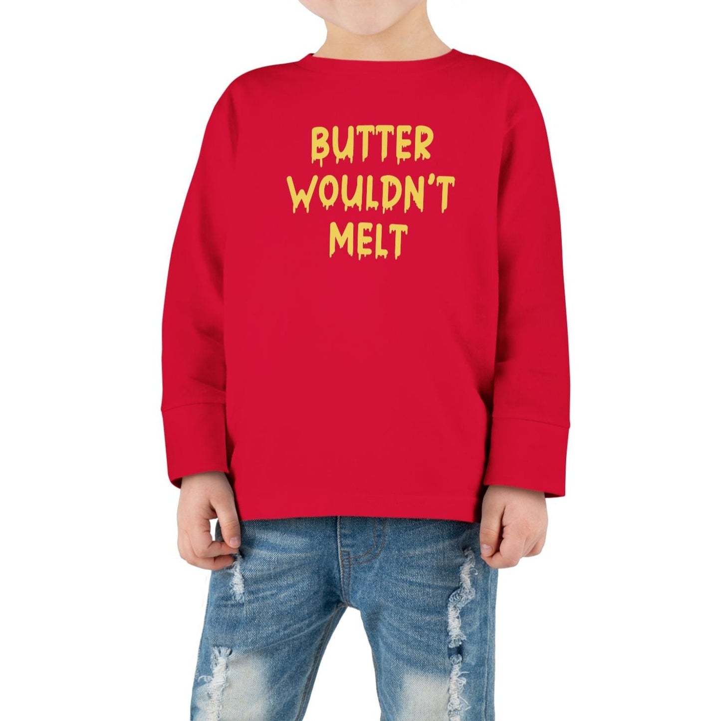 Butter Wouldn't Melt  Long Sleeve Tee