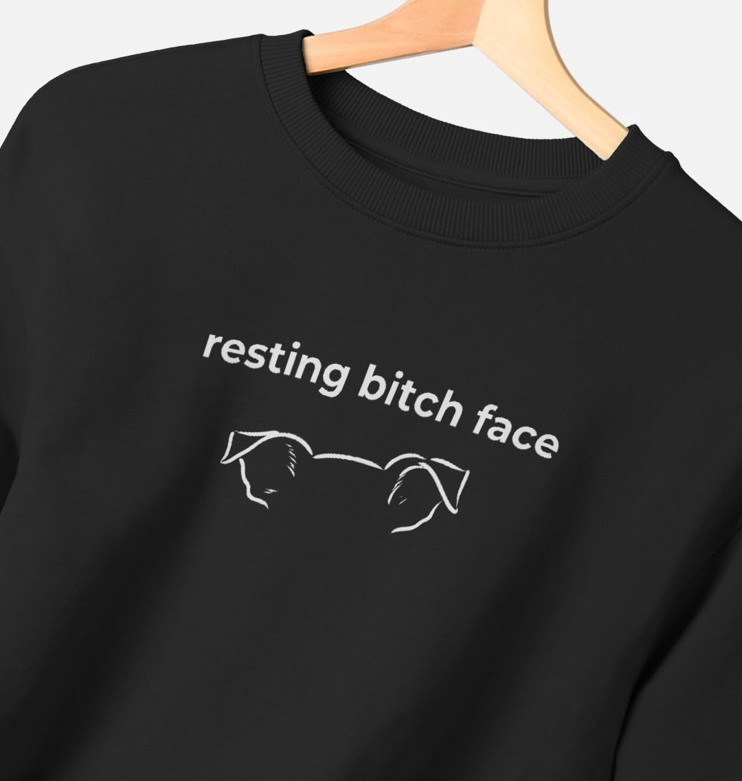 Resting Bitch Face - Women's Organic Cotton Jumper