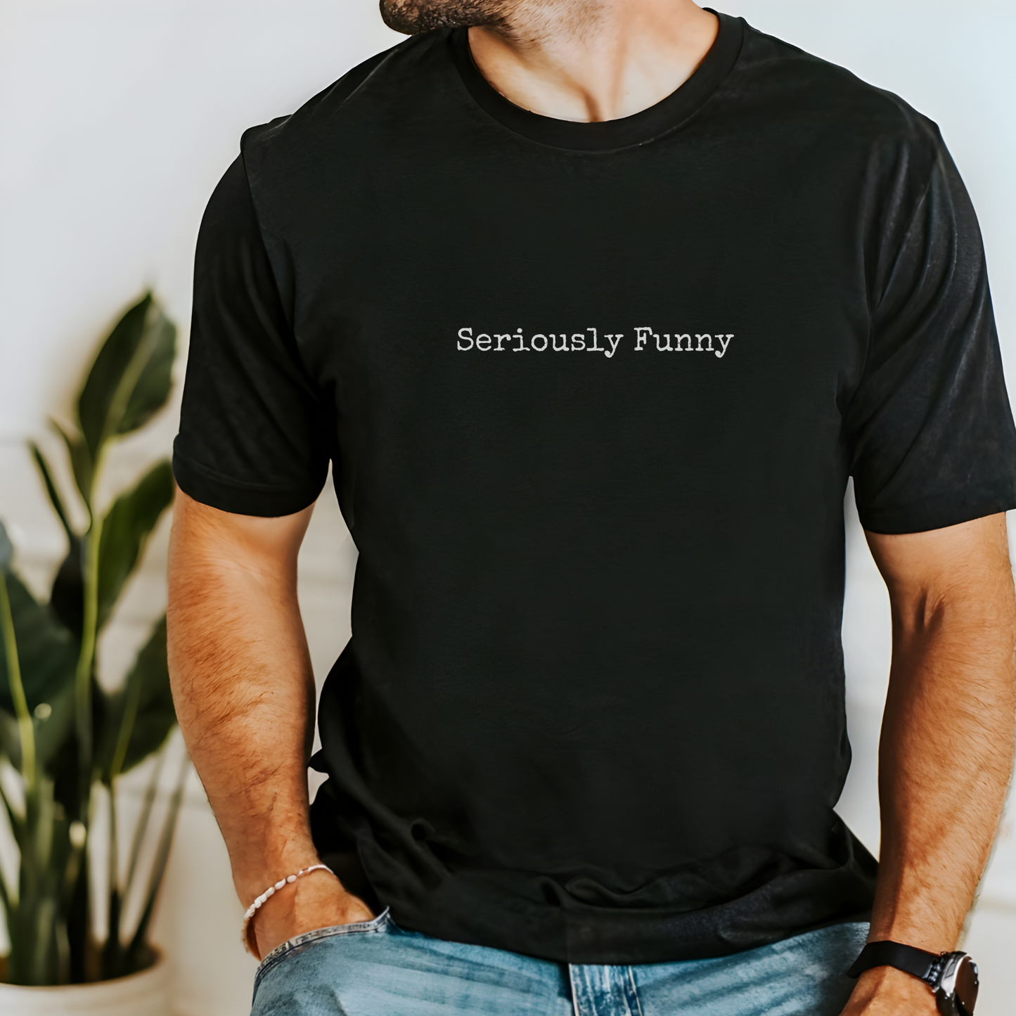 Seriously Funny T-Shirt