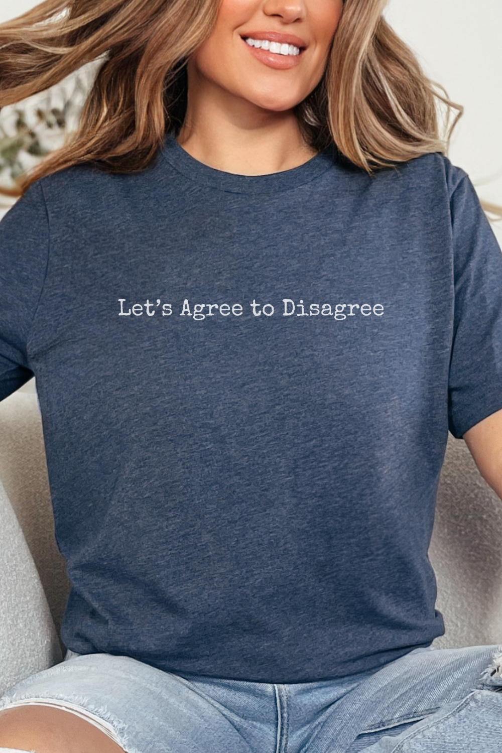 Let's Agree to Disagree T-Shirt