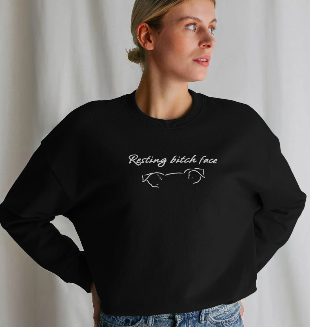 Resting Bitch Face - Women's Organic Cotton Relaxed Fit Sweatshirt